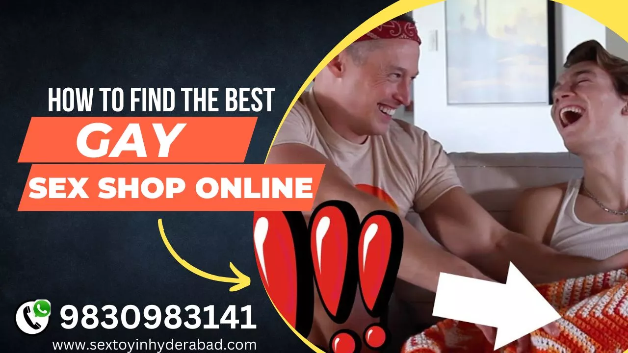 How to Find the Best Gay Sex Shop Online?